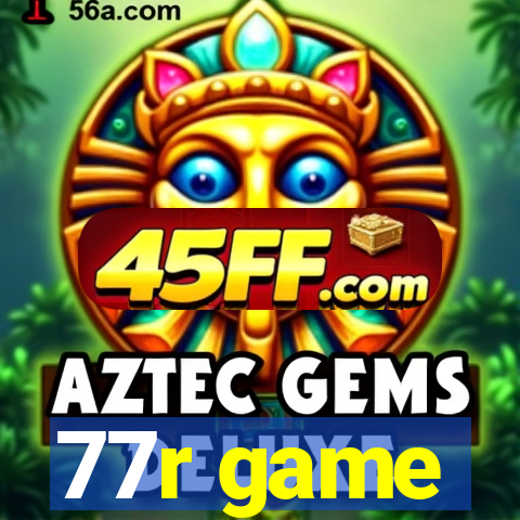77r game